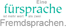 Slogan „Eine Fürsprache ist mehr wert als zwei Fremdsprachen.” fü das Menü: Portfolio